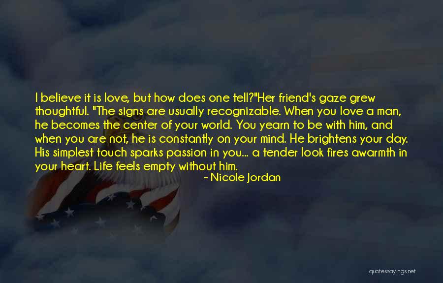 Warmth Of Her Love Quotes By Nicole Jordan Warmth Of Her Love Quotes By Nicole Jordan