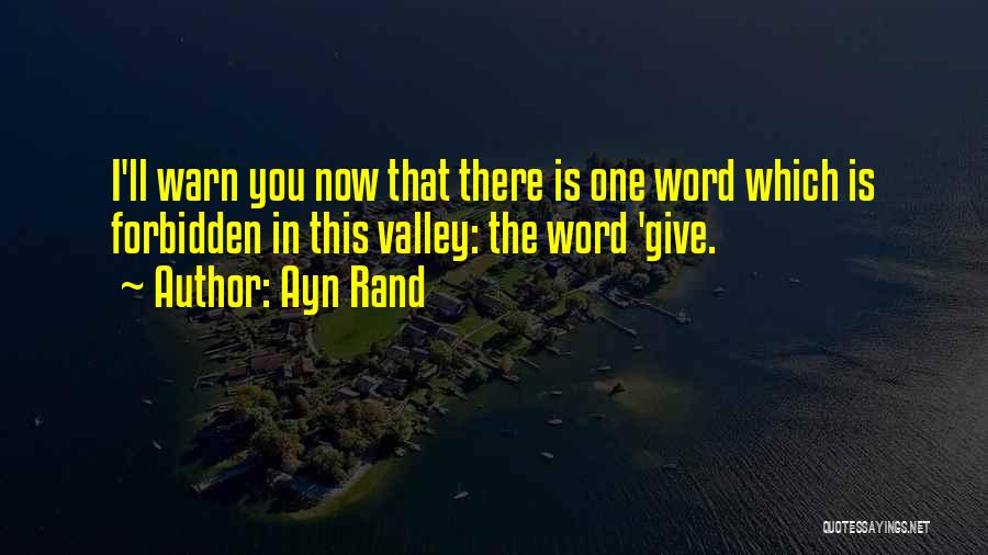 Warn You Quotes By Ayn Rand