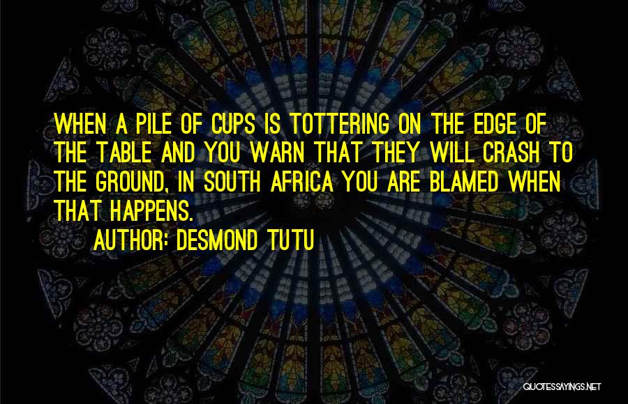 Warn You Quotes By Desmond Tutu