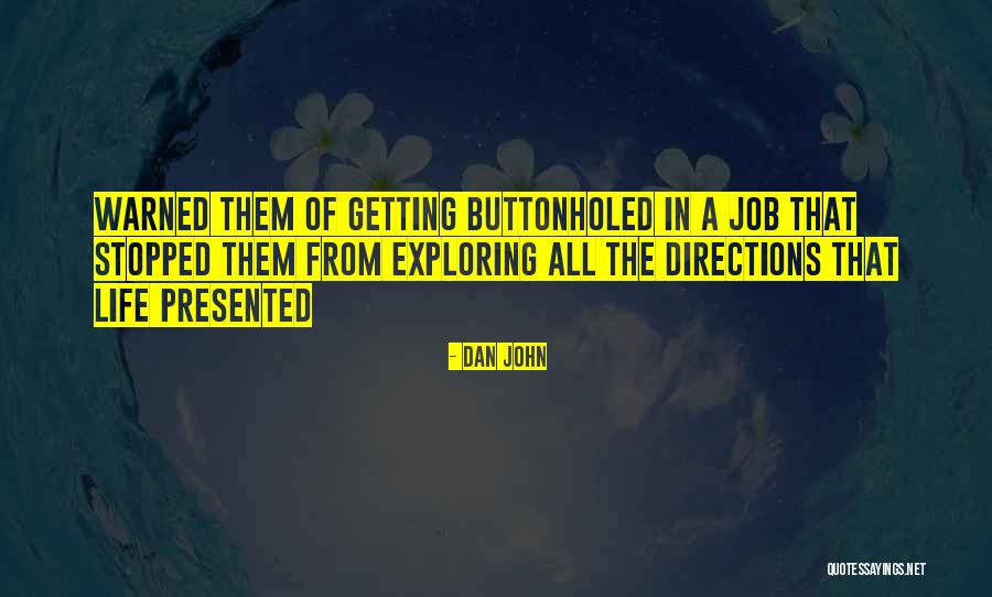 Warned Quotes By Dan John Warned Quotes By Dan John