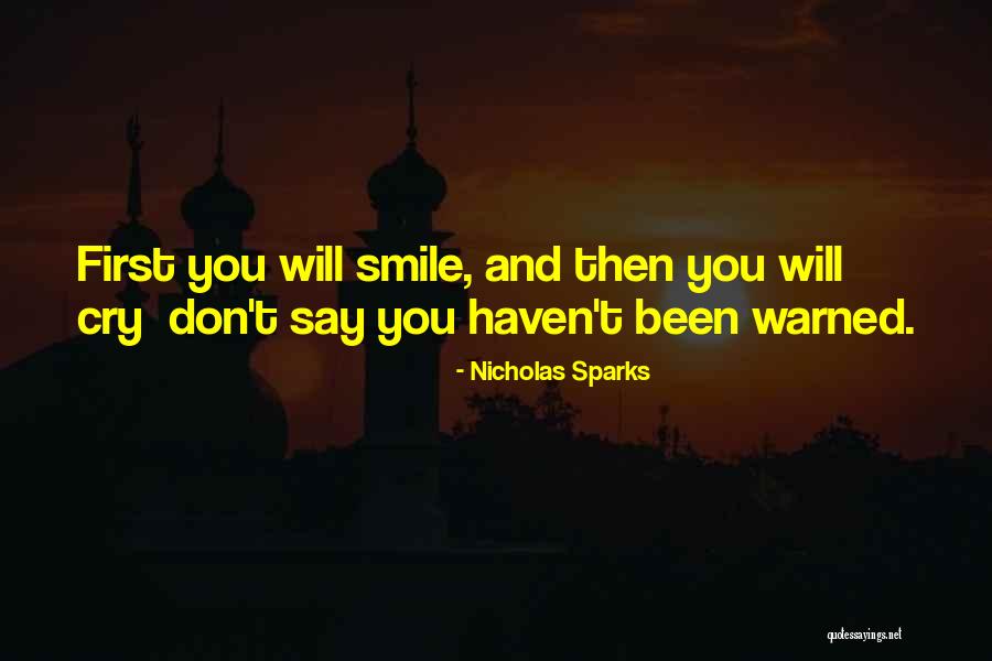 Warned Quotes By Nicholas Sparks Warned Quotes By Nicholas Sparks