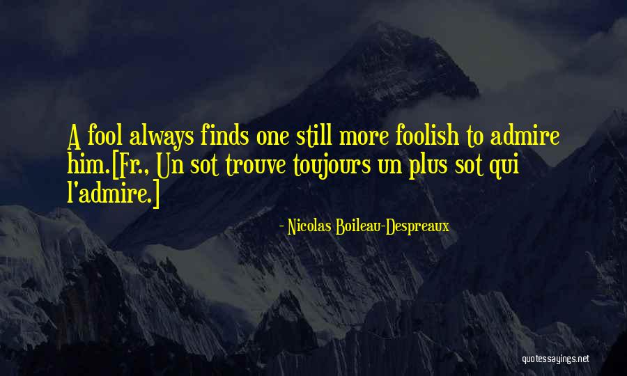 Warneke Sandusky Quotes By Nicolas Boileau-Despreaux Warneke Sandusky Quotes By Nicolas Boileau-Despreaux