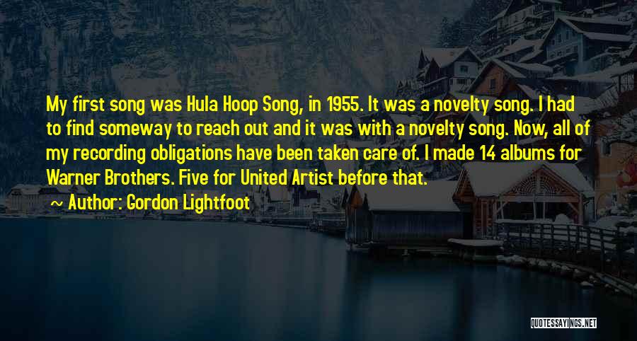 Warner Brothers Quotes By Gordon Lightfoot