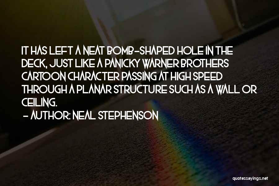 Warner Brothers Quotes By Neal Stephenson