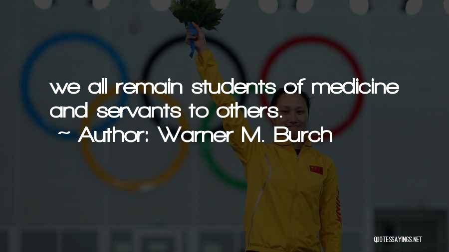 Warner M. Burch Quotes 75976