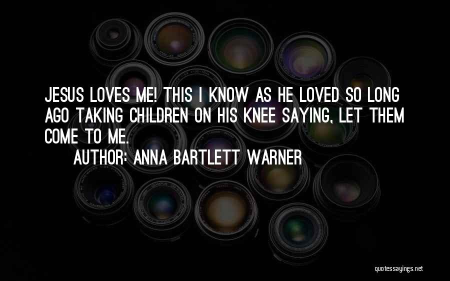 Warner Quotes By Anna Bartlett Warner