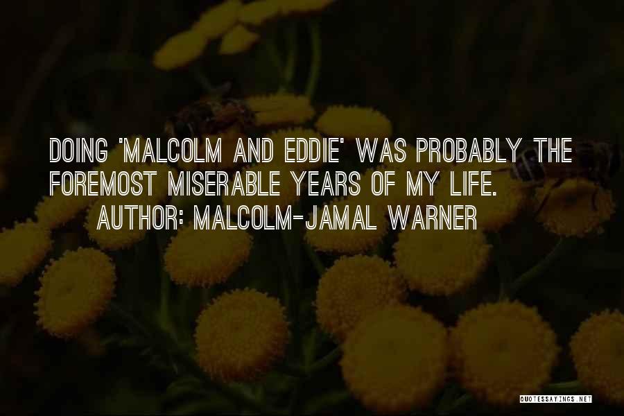 Warner Quotes By Malcolm-Jamal Warner