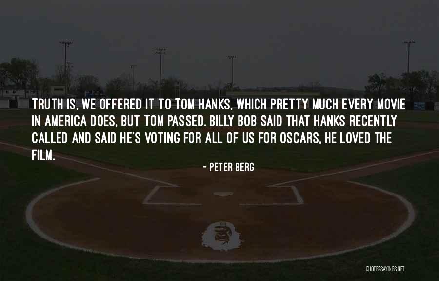 Warnia Hussain Quotes By Peter Berg Warnia Hussain Quotes By Peter Berg