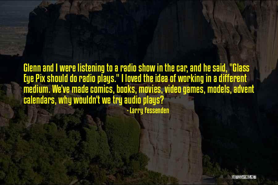 Warnier Strassen Quotes By Larry Fessenden Warnier Strassen Quotes By Larry Fessenden