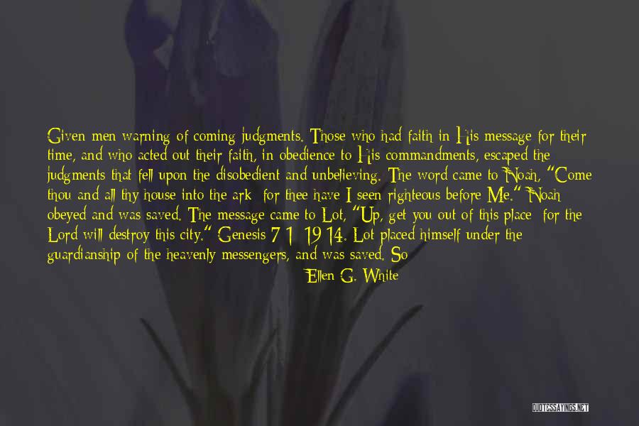 Warning Before Destruction Quotes By Ellen G. White