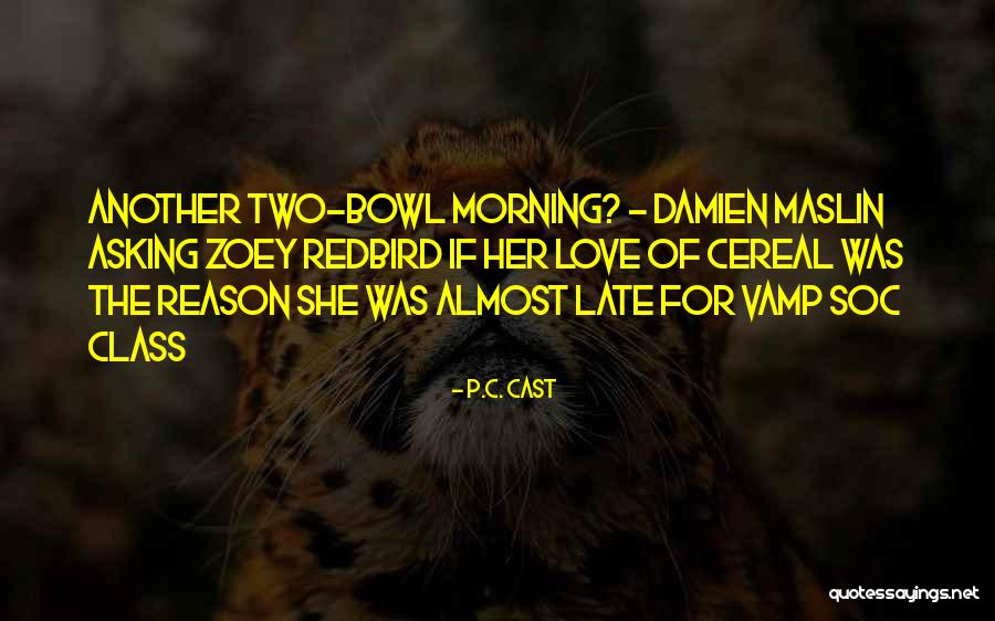 Warning Comes Before Destruction Quotes By P.C. Cast Warning Comes Before Destruction Quotes By P.C. Cast