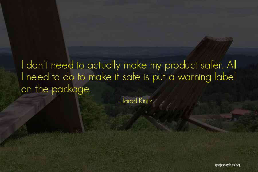 Warning Label Quotes By Jarod Kintz