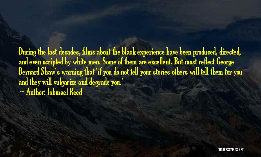 Warning Others Quotes By Ishmael Reed