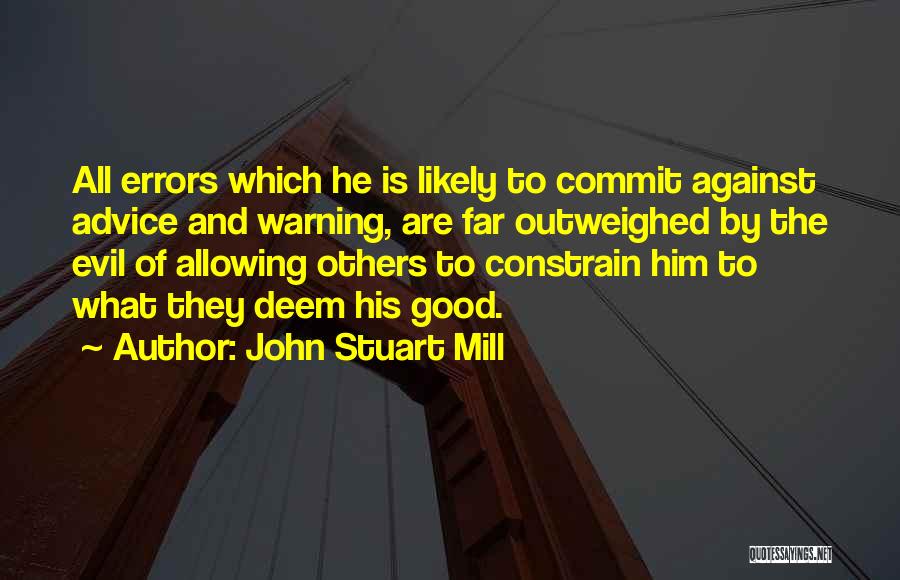 Warning Others Quotes By John Stuart Mill