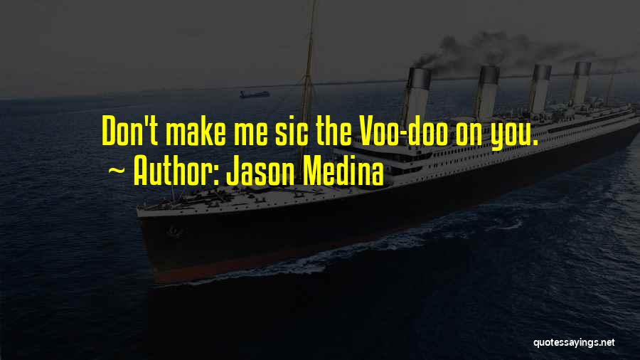 Warning Quotes By Jason Medina