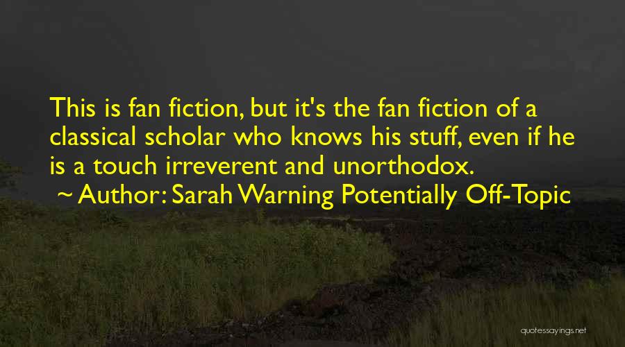 Warning Quotes By Sarah Warning Potentially Off-Topic