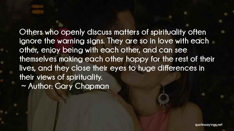 Warning Signs Quotes By Gary Chapman