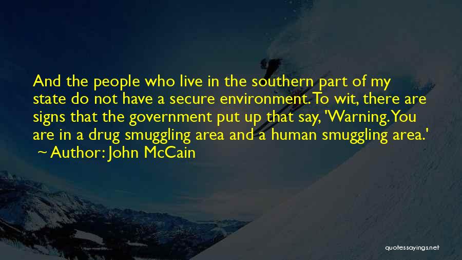 Warning Signs Quotes By John McCain