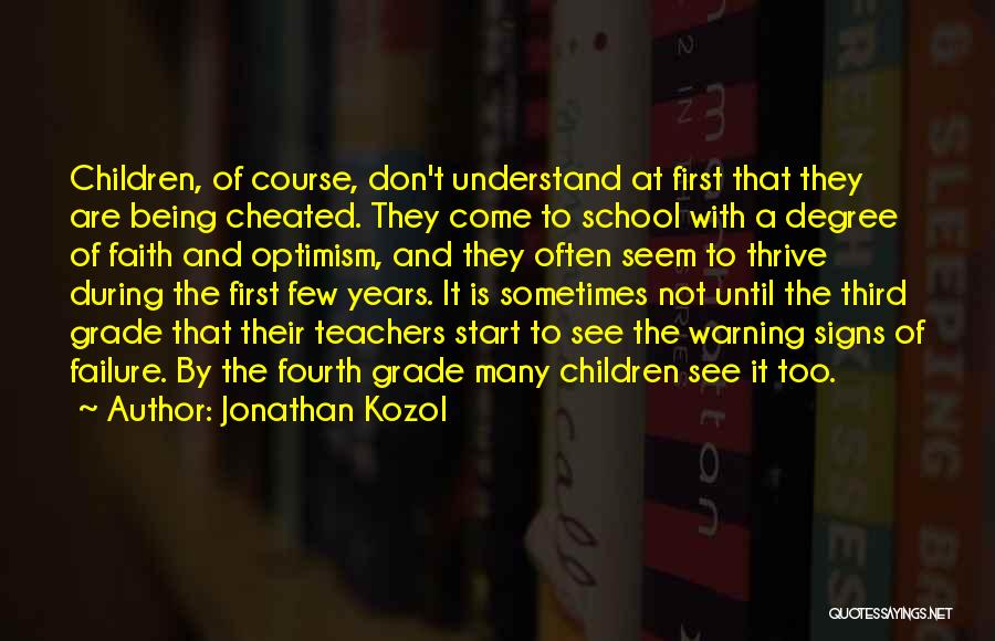 Warning Signs Quotes By Jonathan Kozol