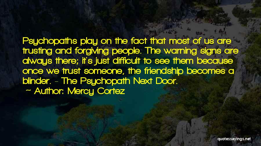 Warning Signs Quotes By Mercy Cortez