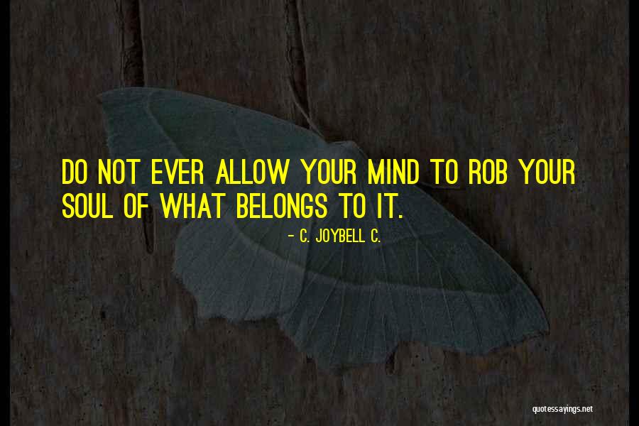 Warnings In Life Quotes By C. JoyBell C.