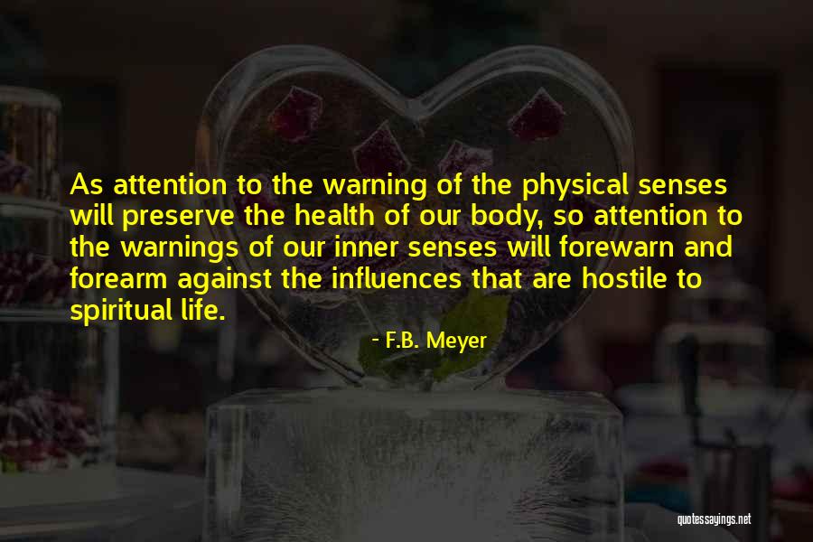 Warnings In Life Quotes By F.B. Meyer