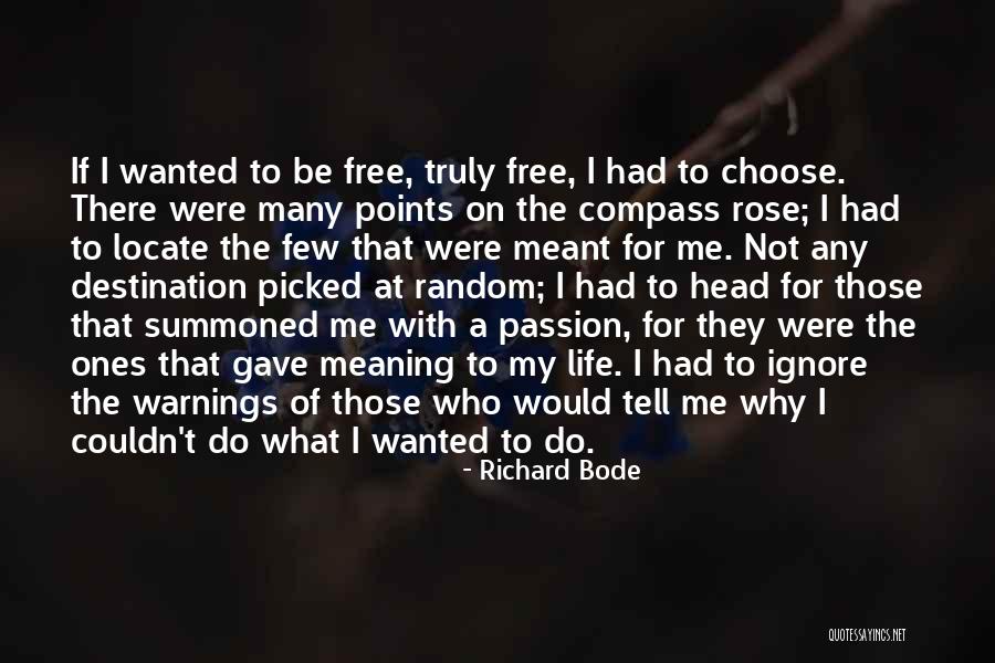Warnings In Life Quotes By Richard Bode