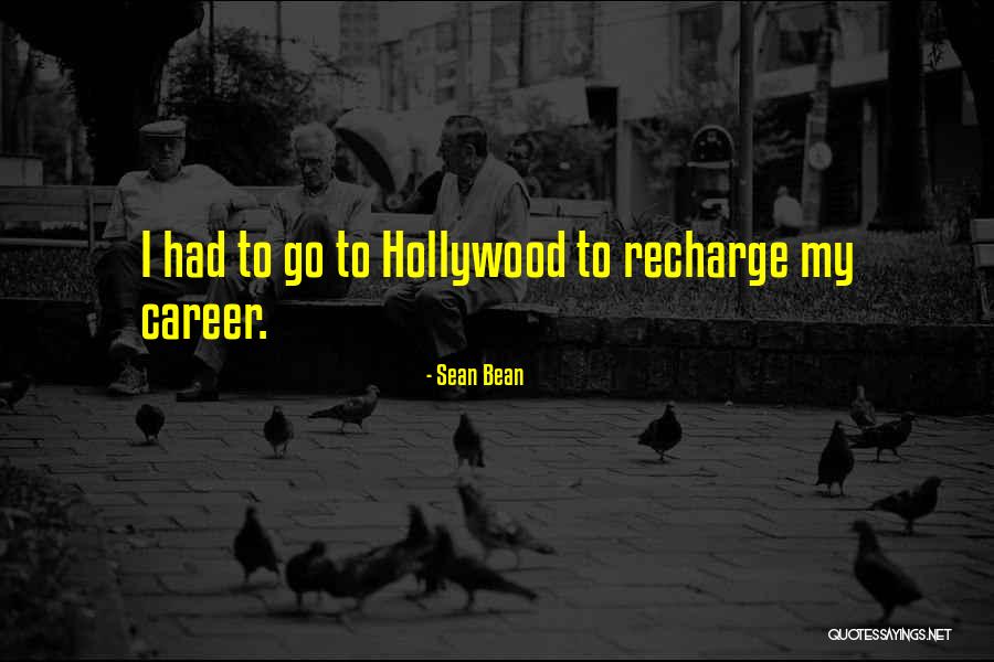 Warnken Law Quotes By Sean Bean Warnken Law Quotes By Sean Bean
