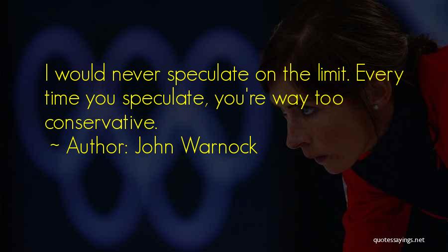 Warnock Quotes By John Warnock