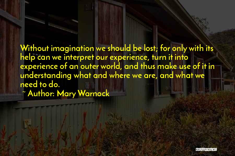 Warnock Quotes By Mary Warnock