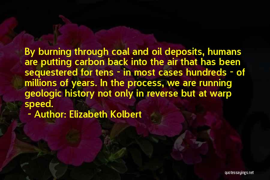 Warp Quotes By Elizabeth Kolbert
