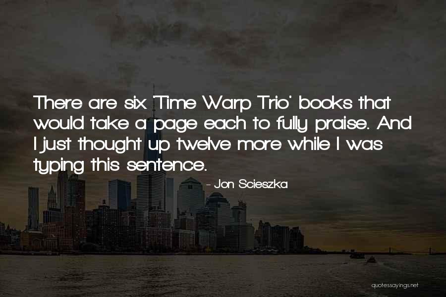 Warp Quotes By Jon Scieszka