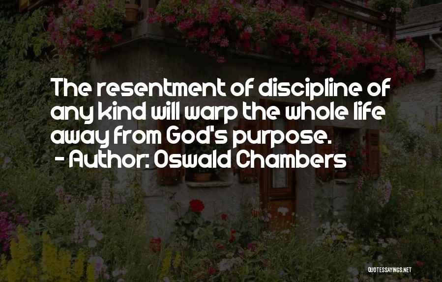 Warp Quotes By Oswald Chambers