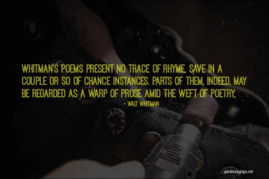 Warp Quotes By Walt Whitman Warp Quotes By Walt Whitman