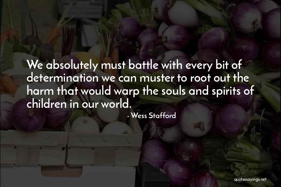 Warp Quotes By Wess Stafford