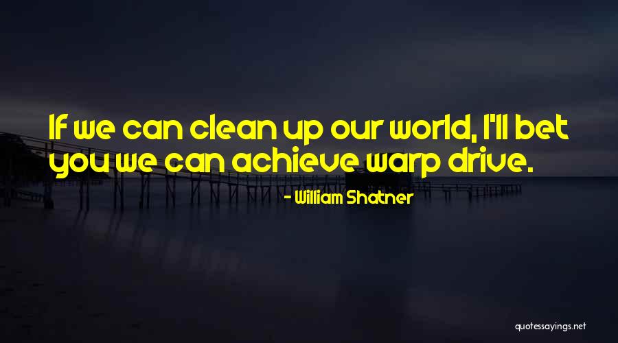 Warp Quotes By William Shatner Warp Quotes By William Shatner