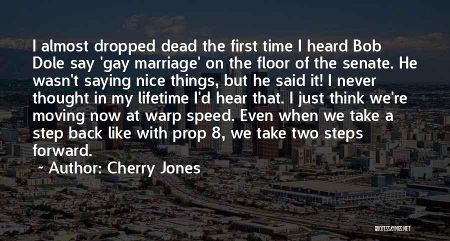 Warp Speed Quotes By Cherry Jones