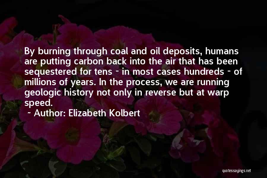 Warp Speed Quotes By Elizabeth Kolbert