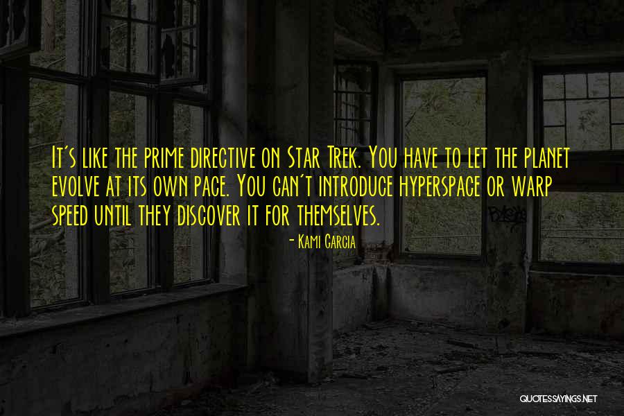 Warp Speed Star Trek Quotes By Kami Garcia Warp Speed Star Trek Quotes By Kami Garcia