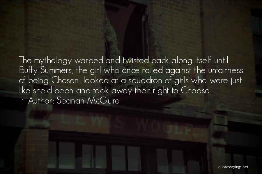 Warped And Twisted Quotes By Seanan McGuire