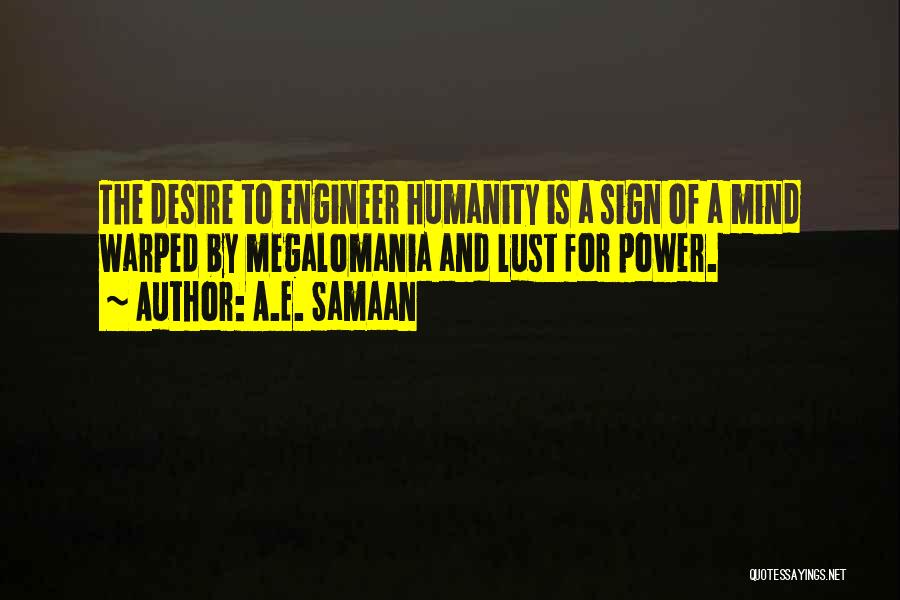 Warped Mind Quotes By A.E. Samaan