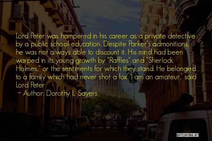 Warped Mind Quotes By Dorothy L. Sayers