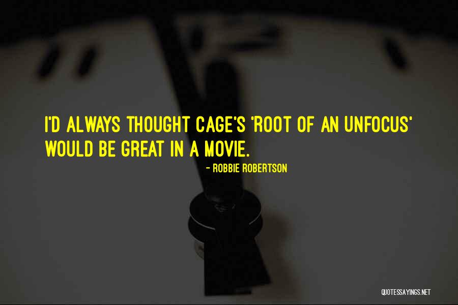 Warpstone Quotes By Robbie Robertson Warpstone Quotes By Robbie Robertson