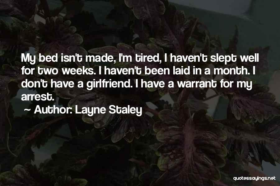 Warrant Of Arrest Quotes By Layne Staley