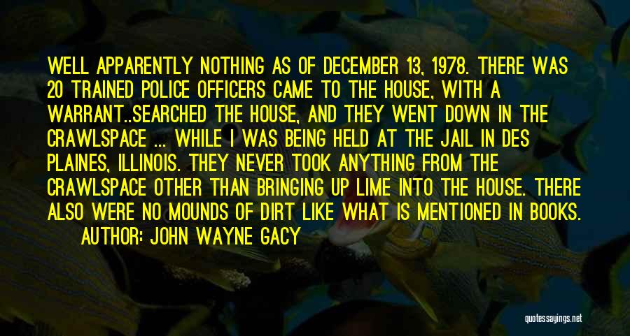 Warrant Officers Quotes By John Wayne Gacy