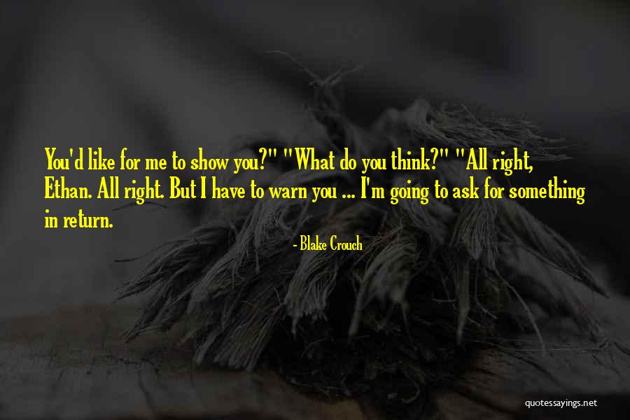 Warrantless Quotes By Blake Crouch Warrantless Quotes By Blake Crouch