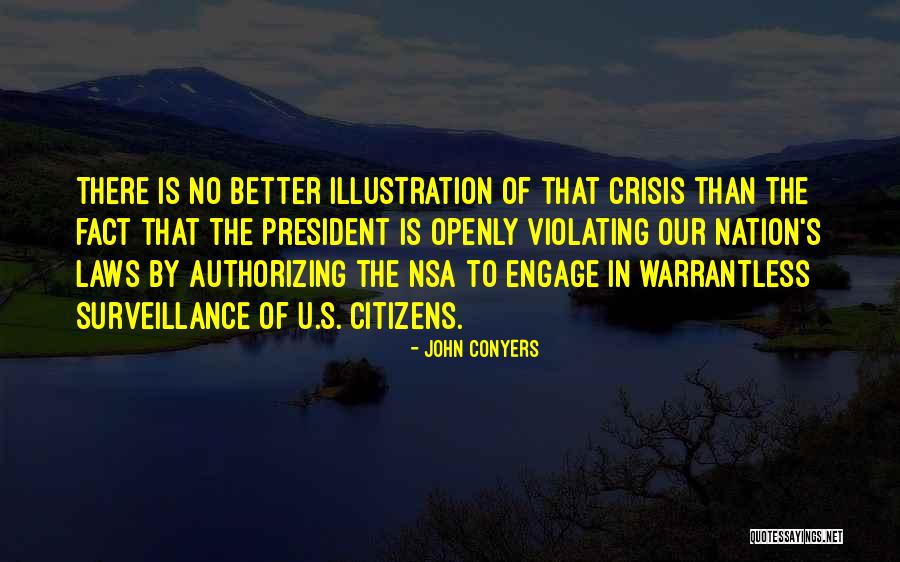 Warrantless Quotes By John Conyers Warrantless Quotes By John Conyers