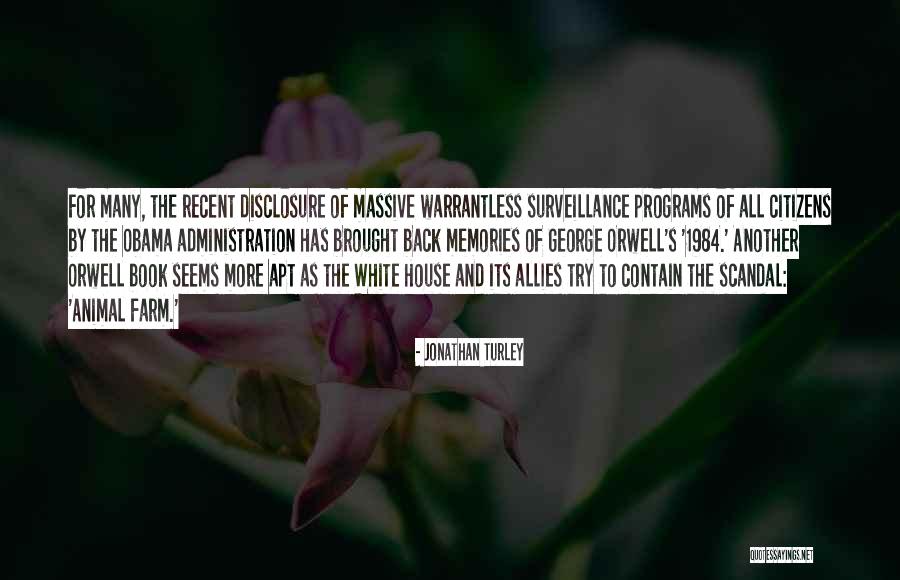 Warrantless Quotes By Jonathan Turley Warrantless Quotes By Jonathan Turley