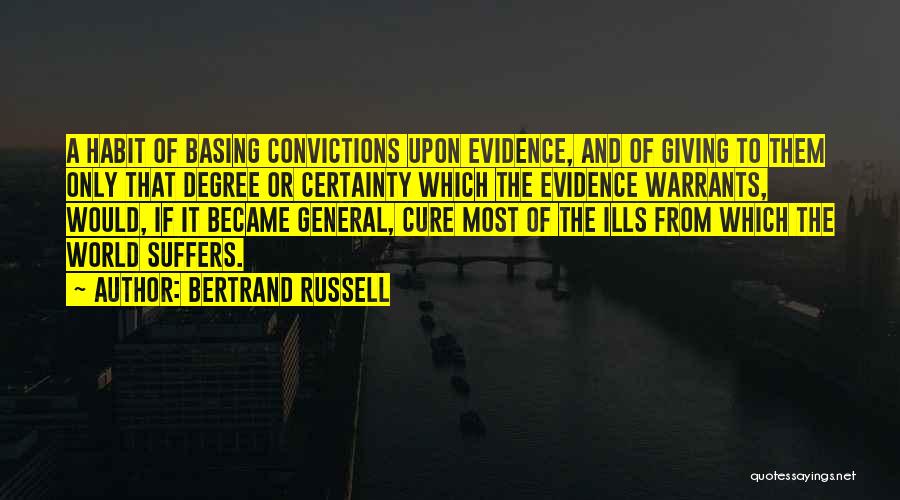 Warrants Quotes By Bertrand Russell