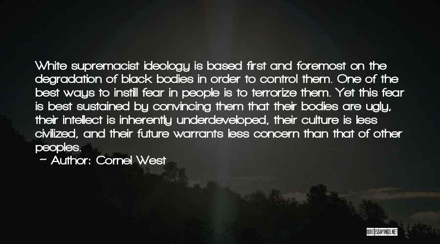 Warrants Quotes By Cornel West